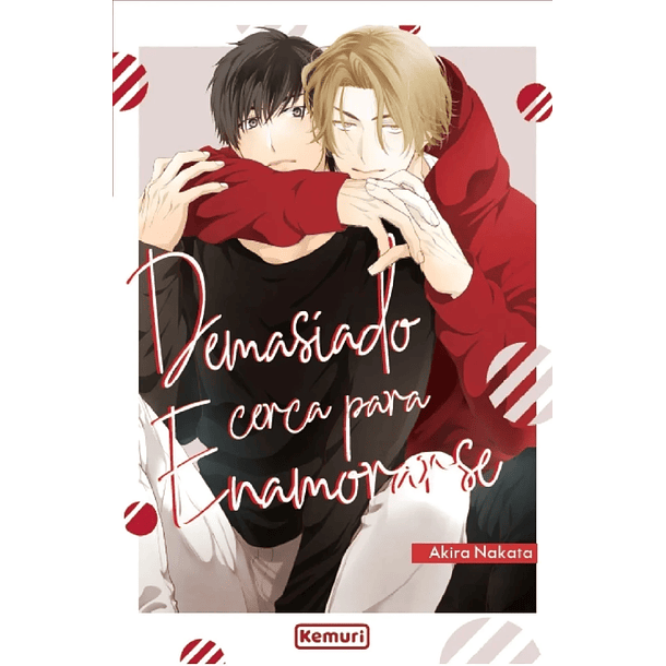 Demasiado Cerca Para Enamorarse 