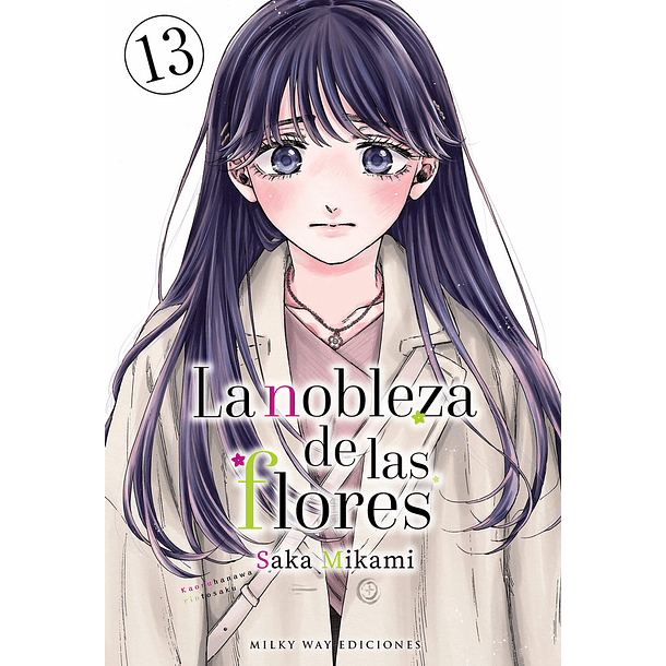 La Nobleza De Las Flores 13 
