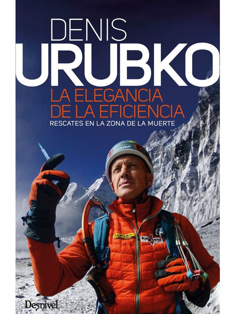 Denis Urubko. La Elegancia de la Eficiencia 1