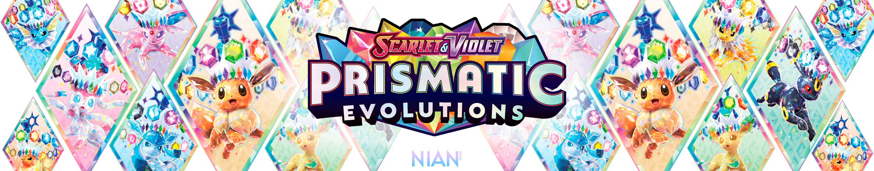 Prismatic Evolutions