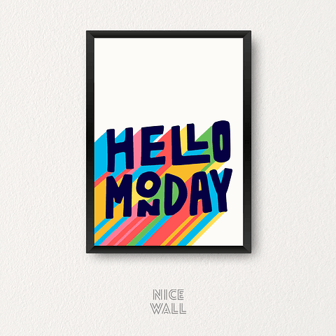 Cuadro Hello Monday Colores