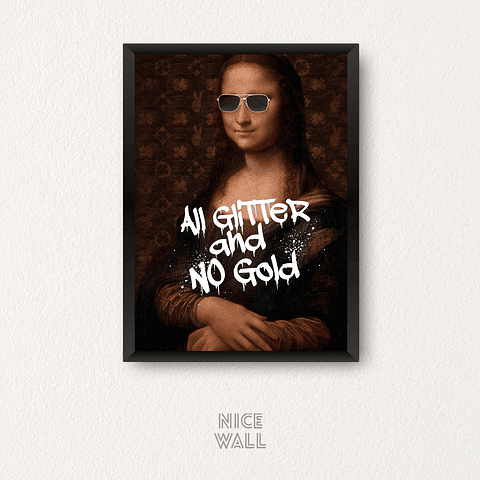 Cuadro All Glitter and No Gold