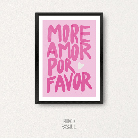 Cuadro More Amor Por Favor