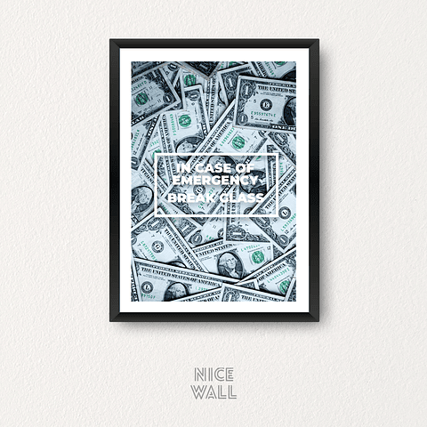 Cuadro In Case Of Emergency Break Glass Dinero