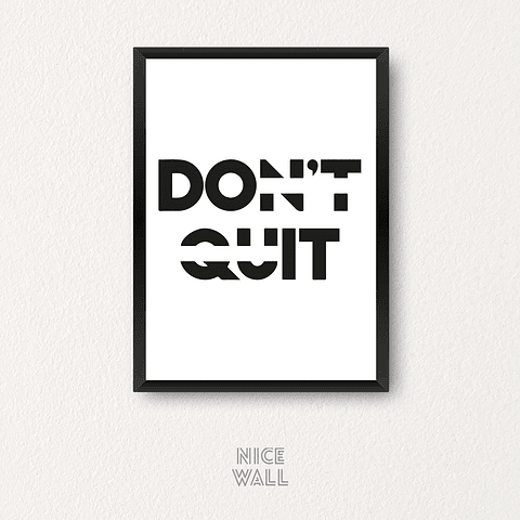 Cuadro Don't Quit