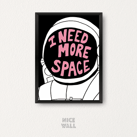 Cuadro I Need More Space