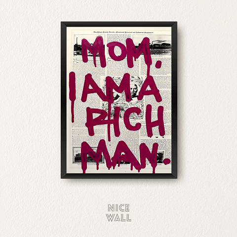 Cuadro Mom I Am a Rich Man