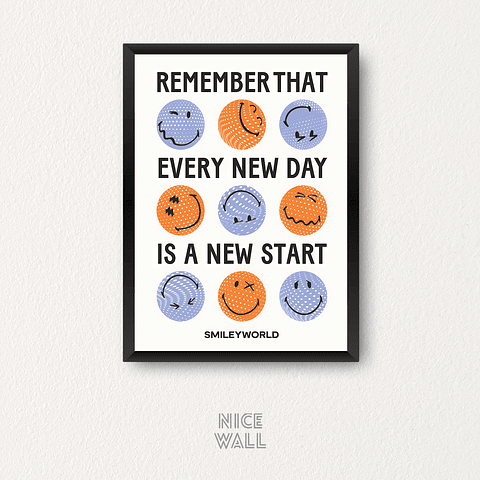 Cuadro Remember That Every New Day Is A New Start