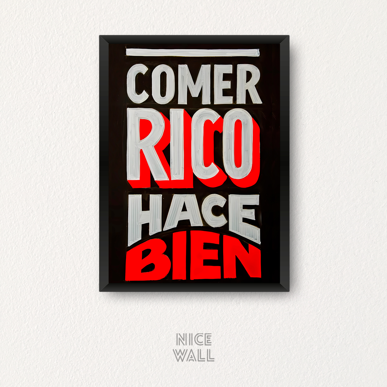 Cuadro Comer Rico Hace Bien