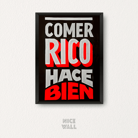 Cuadro Comer Rico Hace Bien