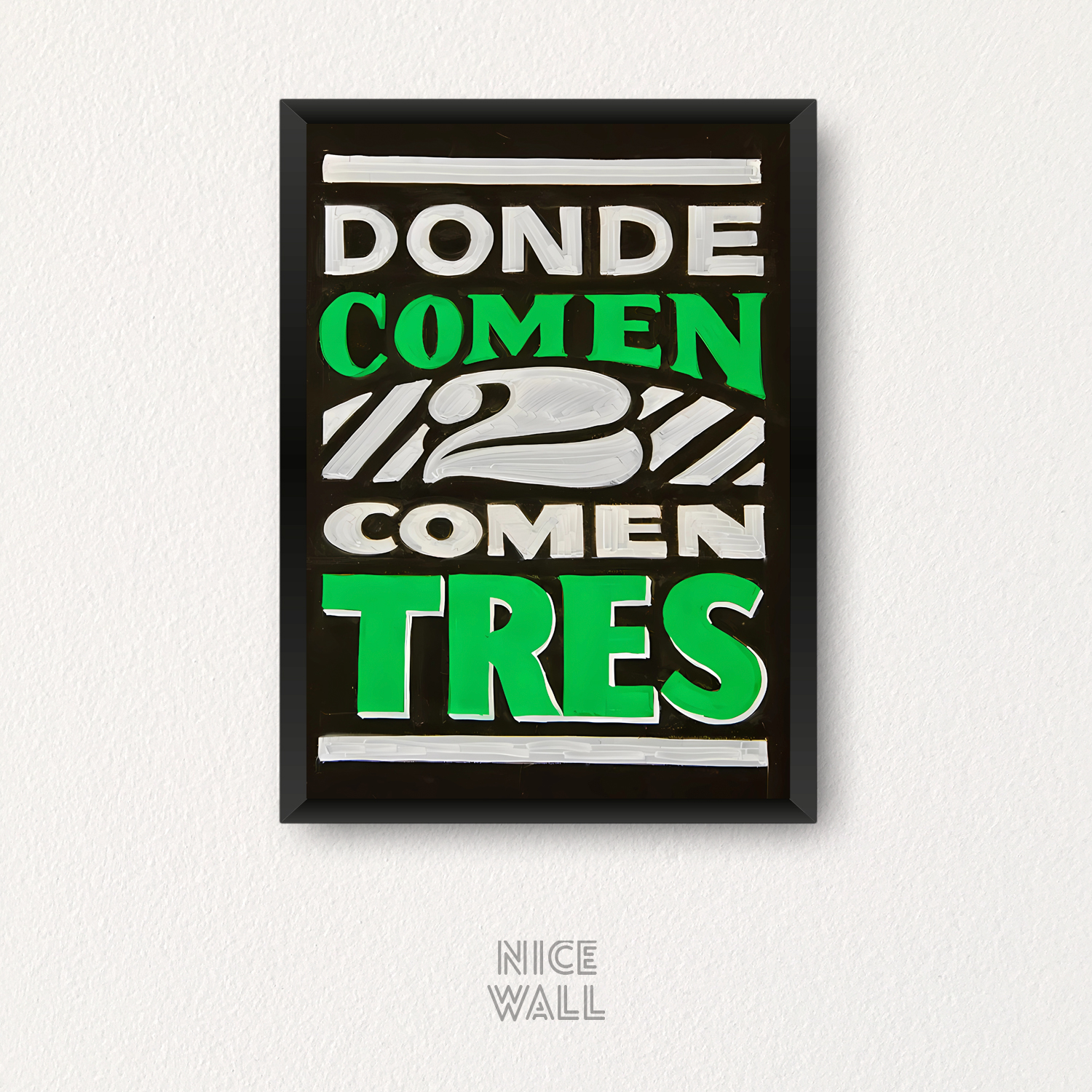Cuadro Donde Comen Dos Comen Tres