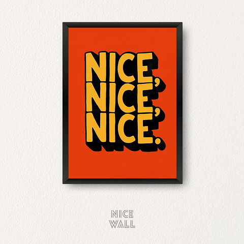 Cuadro Nice Nice Nice