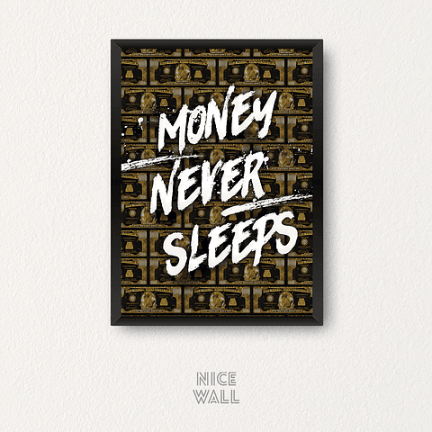 Cuadro Money Never Sleeps