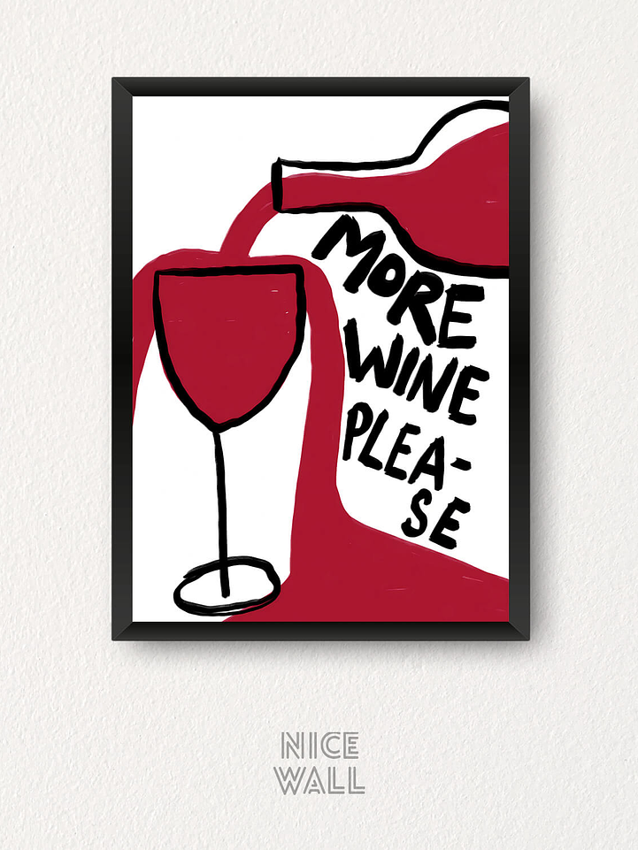 Cuadro More Wine Please 1