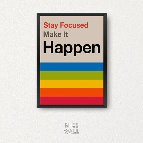 Cuadro Stay Focused Make It Happen 