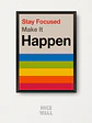 Cuadro Stay Focused Make It Happen  - Miniatura 1