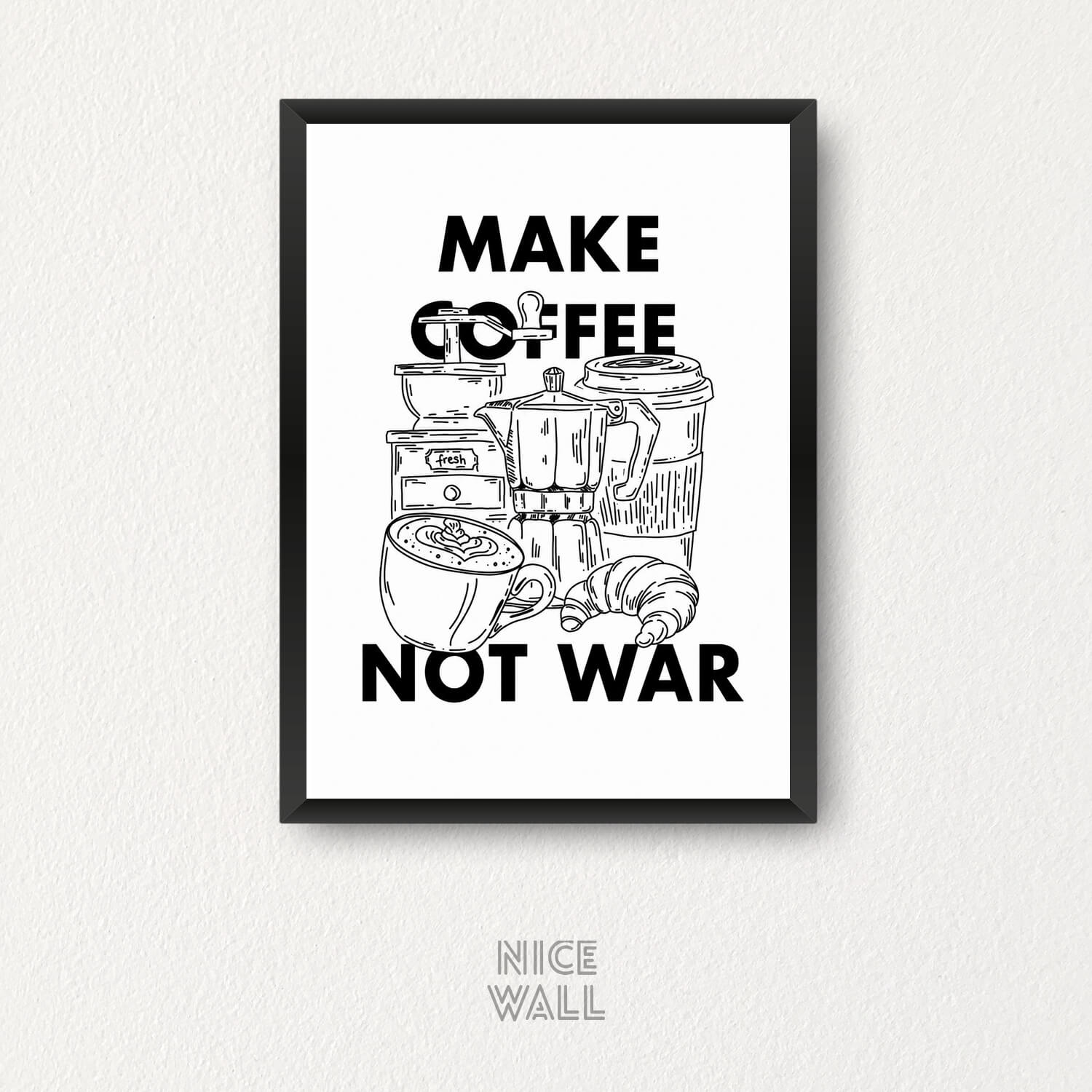 Cuadro Make Coffee Not War