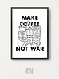 Cuadro Make Coffee Not War - Miniatura 1