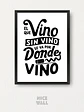 Cuadro El Que Vino Sin Vino Se Va Por Donde Vino - Miniatura 1