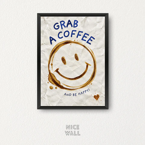 Cuadro Sonríe con Café y Felicidad