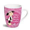 Taza "¡Es genial estar a gusto con la vida!"