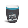 Taza "Usted tiene mucho Swag!"