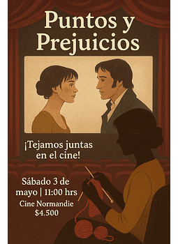 Tejamos Juntas en el Cine - Puntos y Prejuicios