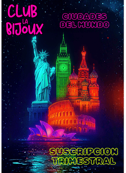 Club La Bijoux - Ciudades del Mundo - Suscripción Trimestral