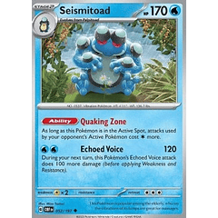 Seismitoad– 052/197 – Uncommon– Inglés