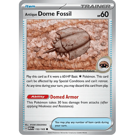 Antique Dome Fossil 152/165- Commonl- Inglés