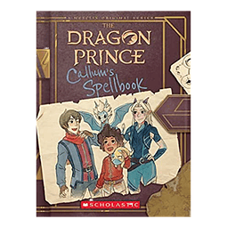 The Dragon Prince Callum's Spellbook 