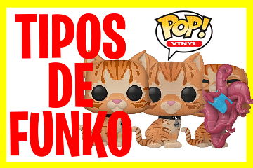 Cuáles son los Tipos de Funko Pop?