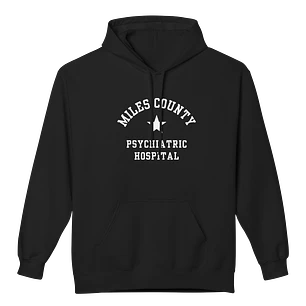 Hoodie Miles County Psychiatric Hospital Terrifier