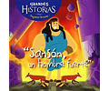 SANSÓN, UN HOMBRE FUERTE | GRANDES HISTORIAS PARA PEQUEÑOS LECTORES