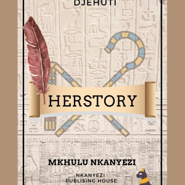 Djehuti, HERstory 1