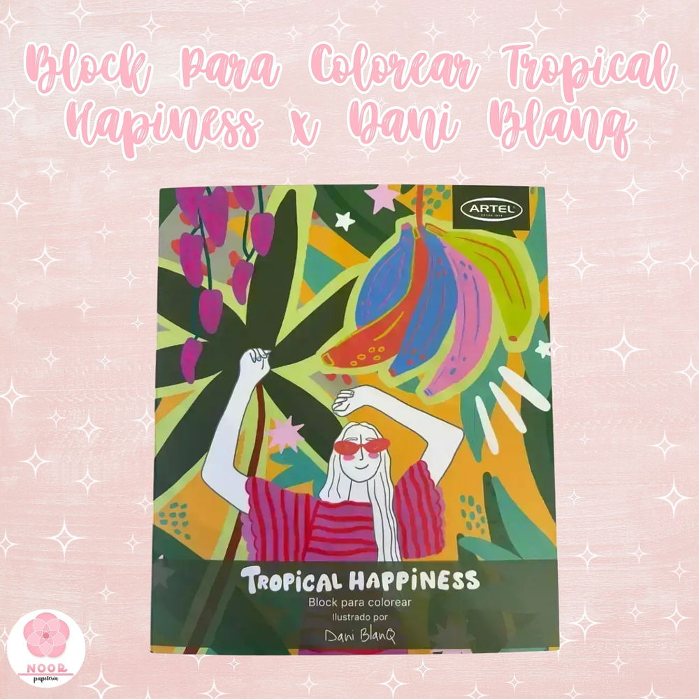 Block Para Colorear Tropical Happiness x Dani Blanq