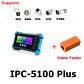 CCTV IPC Tester IPC-5200C Plus 8MP AHD CVI TVI SDI Camera Tester 32MP IP Camera Tester 5.4