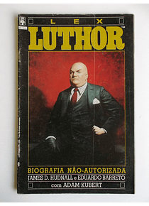 Lex Luthor - Biografia não autorizada