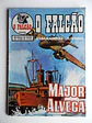 O Falcão 1046 | Major Alvega - thumbnail 1