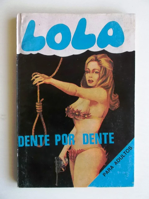 Lola - Dente por dente