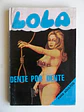 Lola - Dente por dente - thumbnail 1