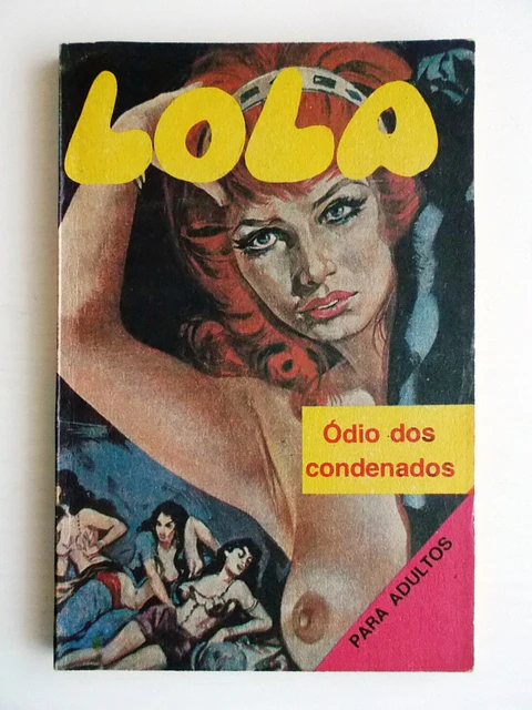Lola - Ódio dos condenados
