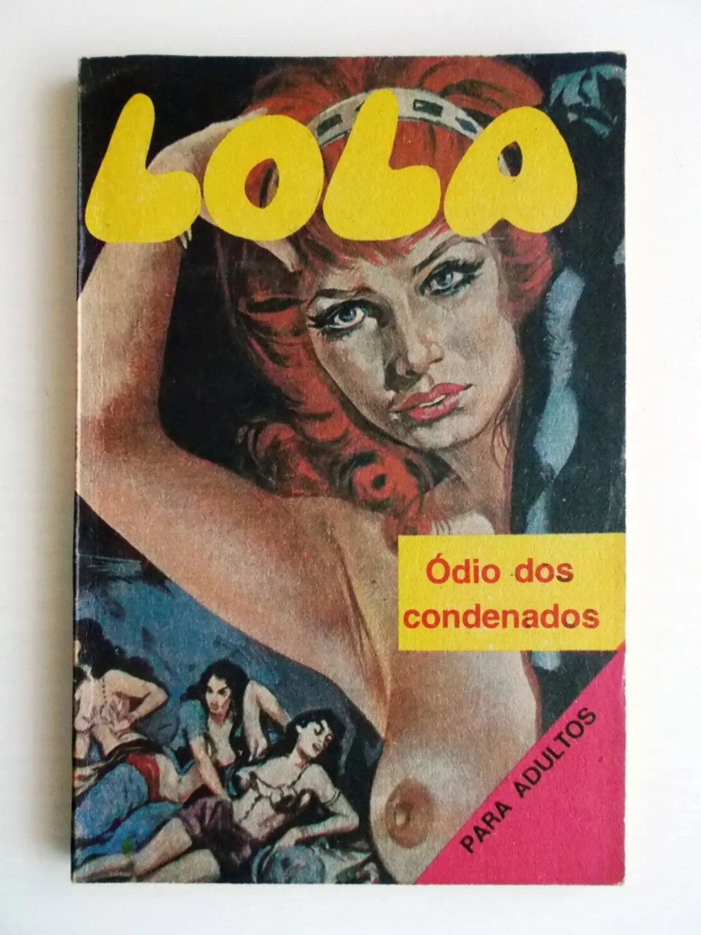 Lola - Ódio dos condenados 1