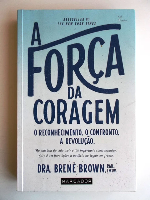 A Força da Coragem