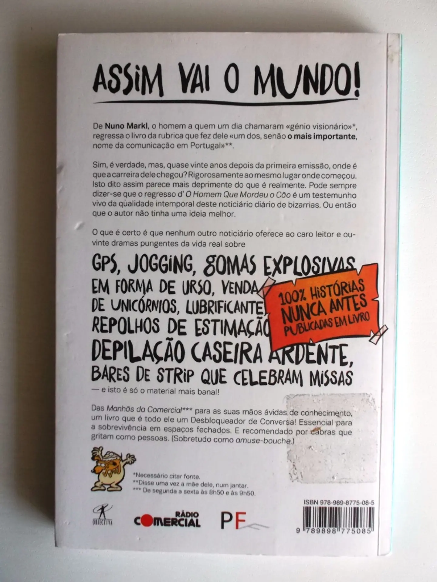 O Homem que mordeu o Cão 2