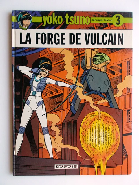 Yoko Tsuno 3 - Laforge de Vulcan