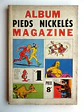 Album Pieds Nickelés Magazine 1 - thumbnail 1