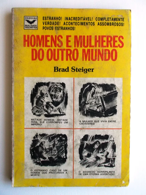 Homens e mulheres de outro mundo - Brad Steiger