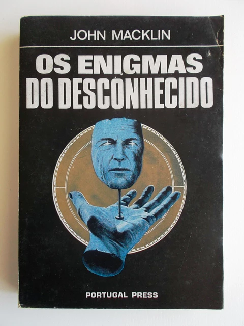 Os enigmas do desconhecido - John Macklin