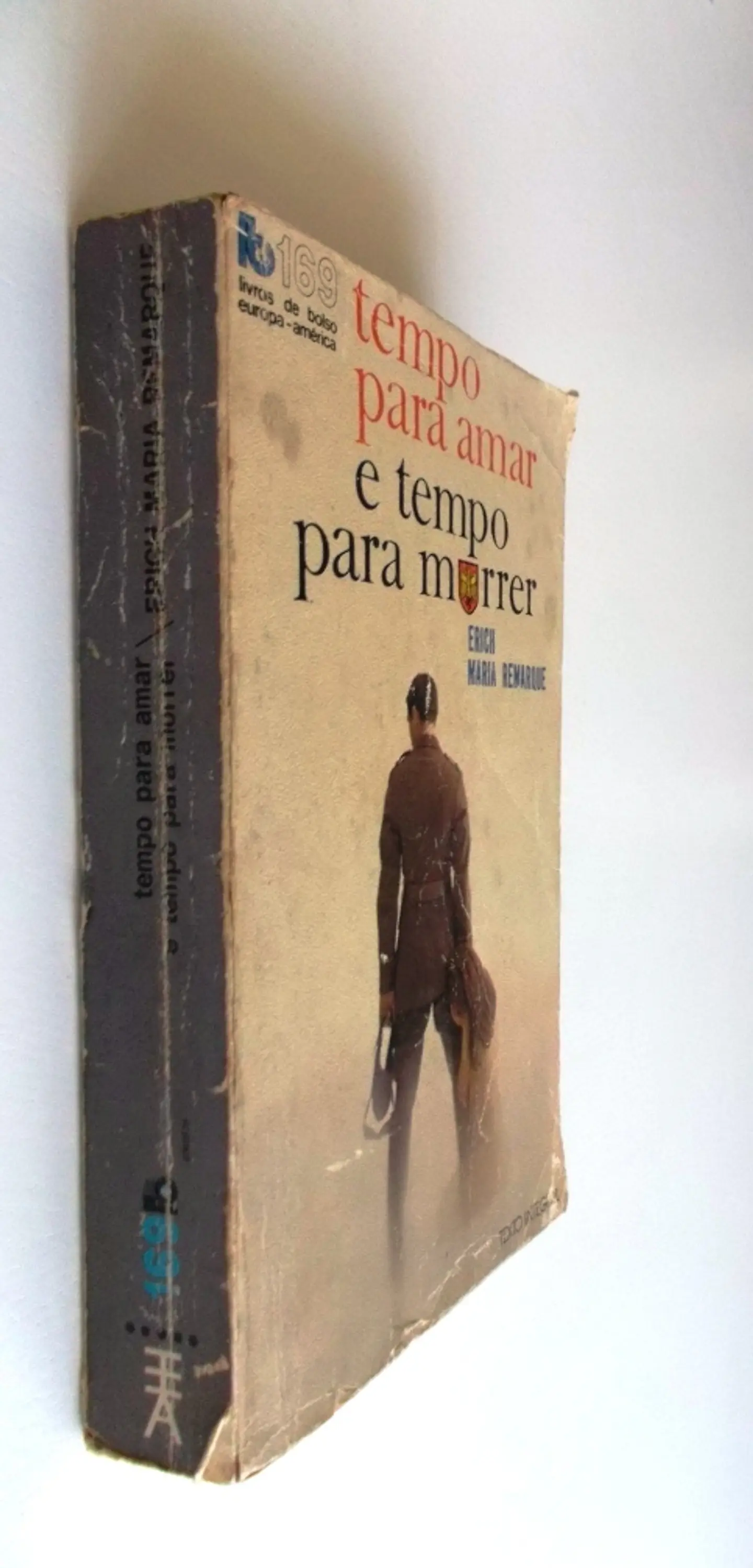 Tempo para amar e tempo para morrer - Erich Maria Remarque 3